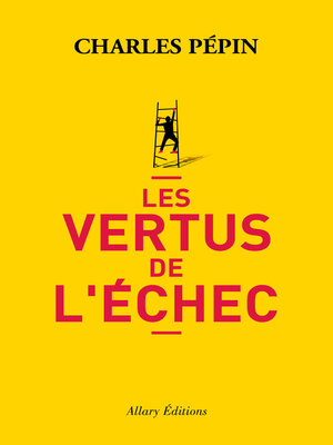 cover image of Les vertus de l'échec